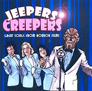 Jeepers Creepers-Great Songs from Horror Films!